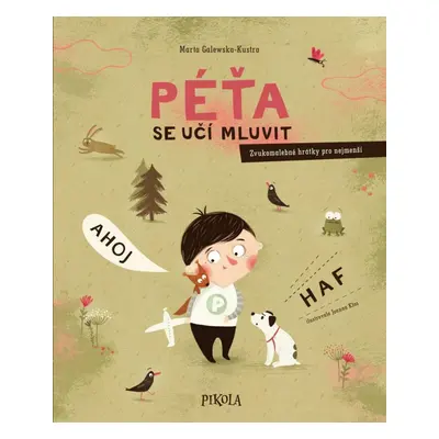 Svojtka & Co. Péťa 1: Péťa se učí mluvit