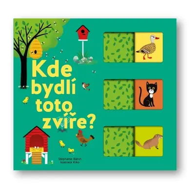 Knížka Kde bydlí toto zvíře? Svojtka & Co.