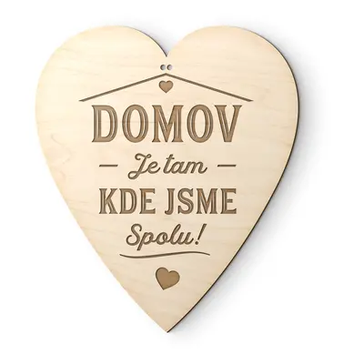 FK Závěsná cedulka SRDCE - domov je tam kde jsme spolu, 18x21 cm, přírodní