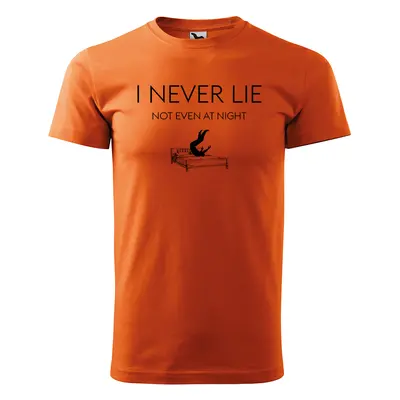 Tričko s potiskem I never lie - oranžové 3XL