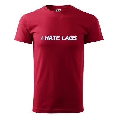 Tričko s potiskem I hate lags - červené 3XL