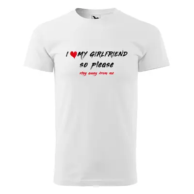 Tričko s potiskem I love my girlfriend - bílé 5XL