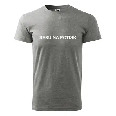 Tričko s potiskem Se*u na potisk - šedé L