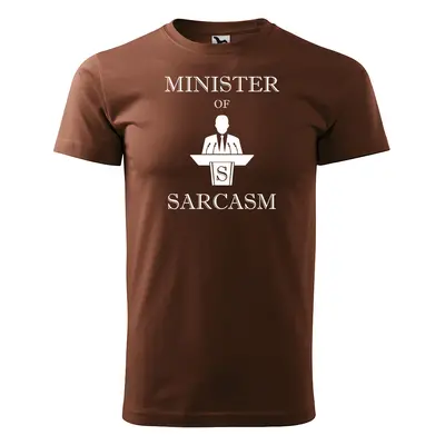 Tričko s potiskem Minister of sarcasm - hnědé 4XL