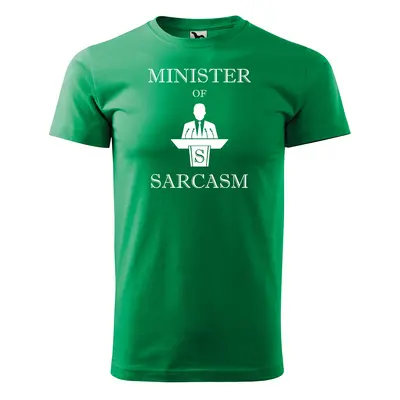 Tričko s potiskem Minister of sarcasm - zelené XL