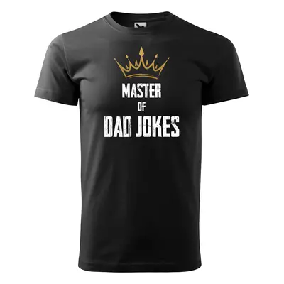 Tričko s potiskem Master of dad jokes - černé 2XL