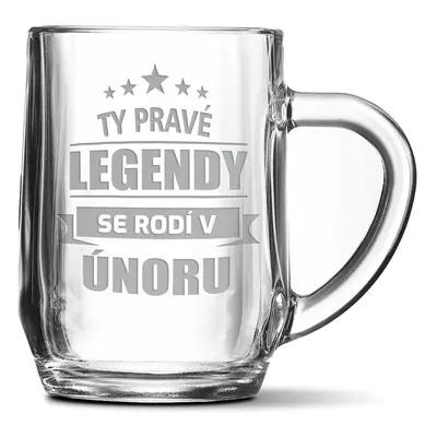 Půllitr Ty pravé legendy se rodí v únoru: 0,5