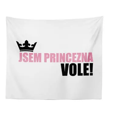 Deka Jsem princezna, vole!: 150x120 cm