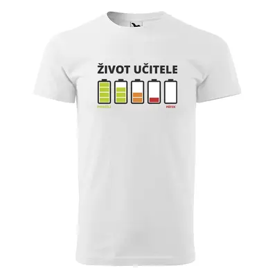 Tričko s potiskem Život učitele Po-Pá - bílé 3XL