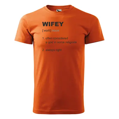 Tričko s potiskem Wifey - oranžové S