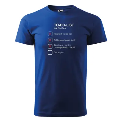 Tričko s potiskem TO-DO-LIST pro dnešek - modré 3XL