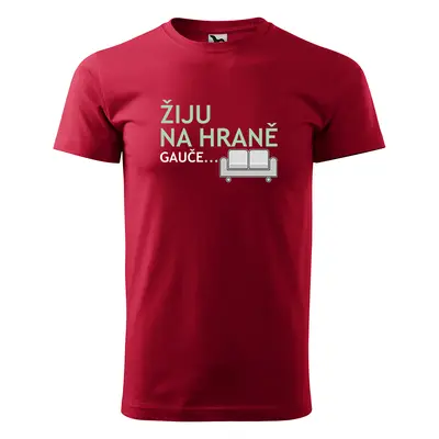 Tričko s potiskem Žiju na hraně - červené 4XL