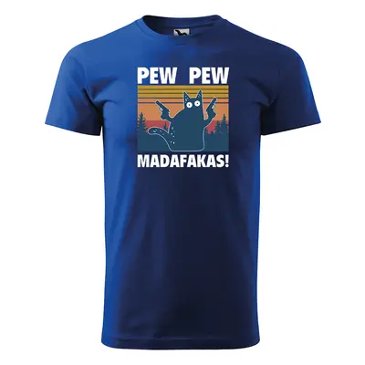 Tričko s potiskem PEW PEW MADAFAKAS - modré XL