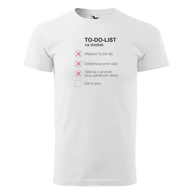 Tričko s potiskem TO-DO-LIST pro dnešek - bílé 2XL