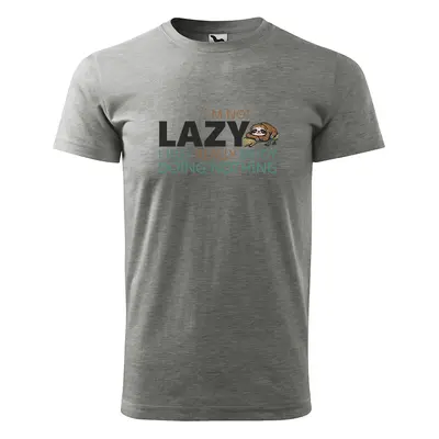 Tričko s potiskem I’m not LAZY - šedé 4XL