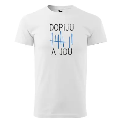 Tričko s potiskem Dopiju a jdu - bílé 2XL