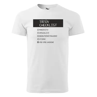 Tričko s potiskem pro tátu Tátův checklist - bílé 2XL