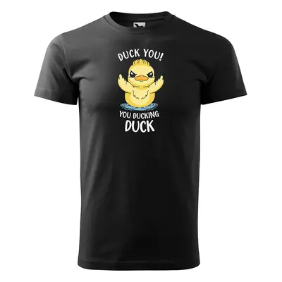 Tričko s potiskem DUCK YOU, you ducking duck - černé 3XL