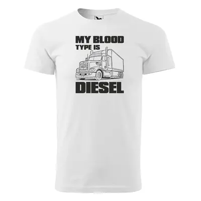 Tričko s potiskem pro řidiče kamionu My blood type is DIESEL - bílé 4XL