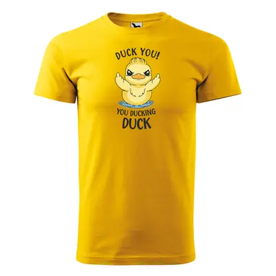 Tričko s potiskem DUCK YOU, you ducking duck - žluté 4XL