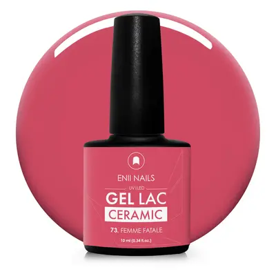 Gel lak Ceramic 73 Femme Fatale - gelový lak bez HEMA, 10 ml