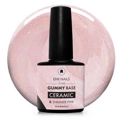 Gummy Base Ceramic 8 Shimmer Pink - gumová báze na nehty 10 ml