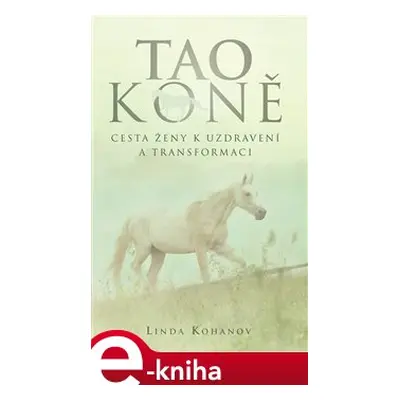 Tao koně - Linda Kohanov