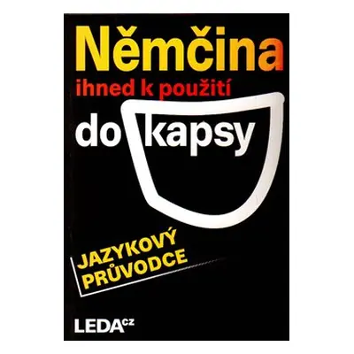 Němčina ihned k použití-do kapsy - Carla Bezděková, Veronika Bendová, Jarmila Janešová, Libuše P