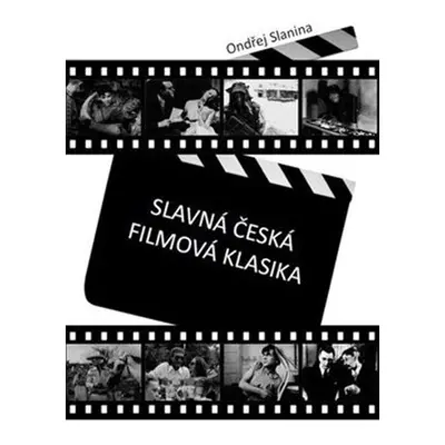 Slavná česká filmová klasika - Ondřej Slanina