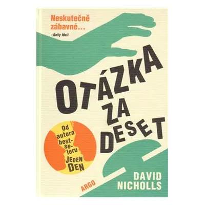 Otázka za deset - David Nicholls