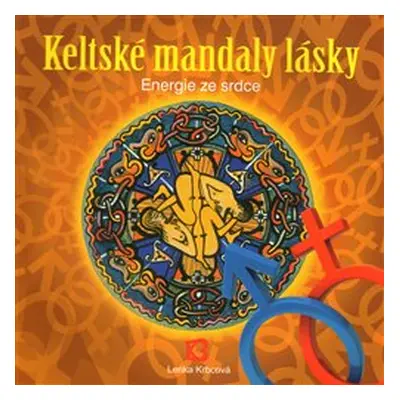 Keltské mandaly lásky - Lenka Krbcová