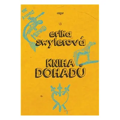 Kniha dohadů - Erika Swylerová