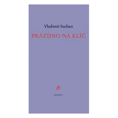 Prázdno na klíč - Vladimír Suchan