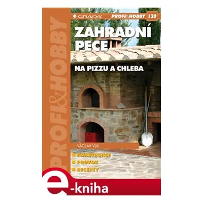 Zahradní pece na pizzu a chleba - Václav Vlk st.