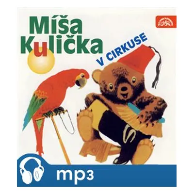 Míša Kulička v cirkuse, mp3 - Josef Menzel