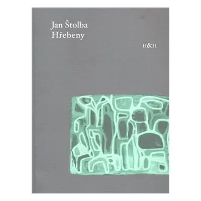 Hřebeny - Jan Štolba