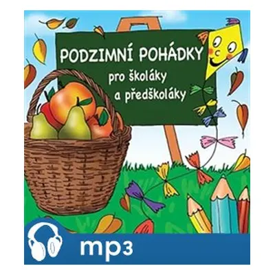 Podzimní pohádky pro školáky, mp3