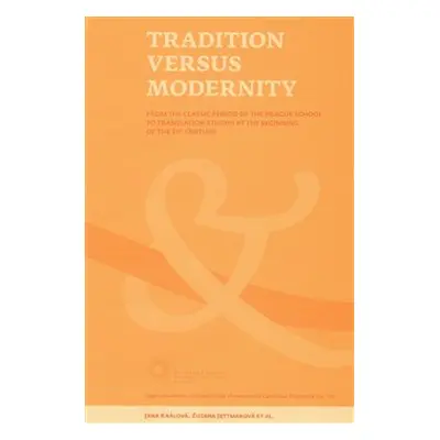 TRADITION VERSUS MODERNITY