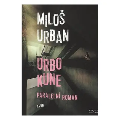 Urbo Kune - Miloš Urban