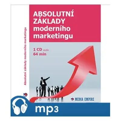 Absolutní základy moderního marketingu, mp3 - Dan Miller