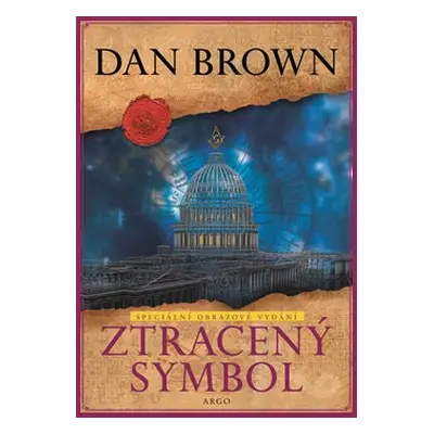 Ztracený symbol - ilustrované vydání - Dan Brown