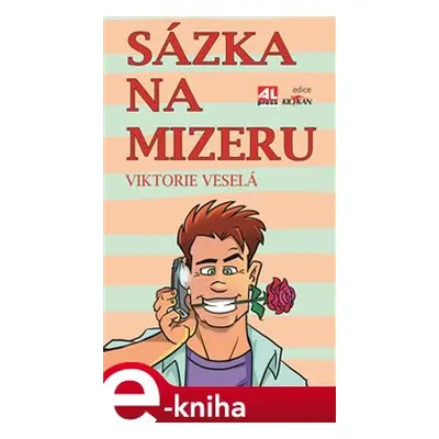 : Sázka na mizeru - Viktorie Veselá