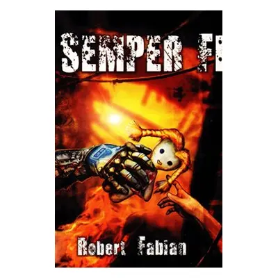 Semper Fi - Robert Fabian