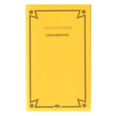 Disharmonie - Václav Vaněk