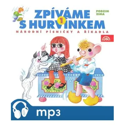 Zpíváme s Hurvínkem 1. - Helena Štáchová