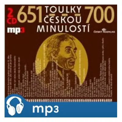 Toulky českou minulostí 651-700, mp3 - Josef Veselý