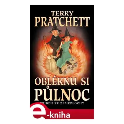 Obléknu si půlnoc - Terry Pratchett