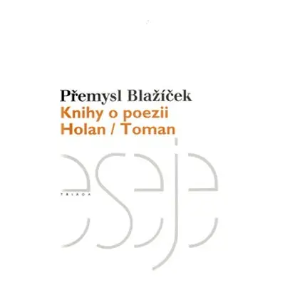 Knihy o poezii - Přemysl Blažíček