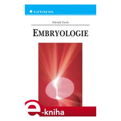 Embryologie - Zdeněk Vacek