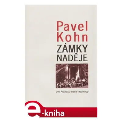 Zámky naděje - Pavel Kohn